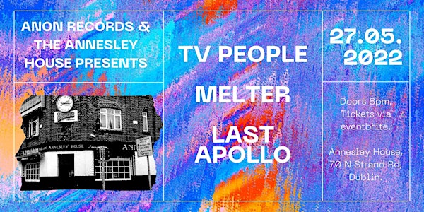 TV PEOPLE / MELTER / LAST APOLLO