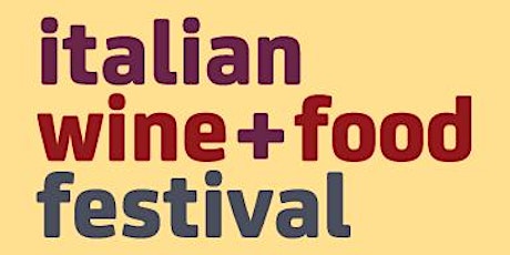 2017 ITALIAN WINE + FOOD FESTIVAL MELBOURNE primary image