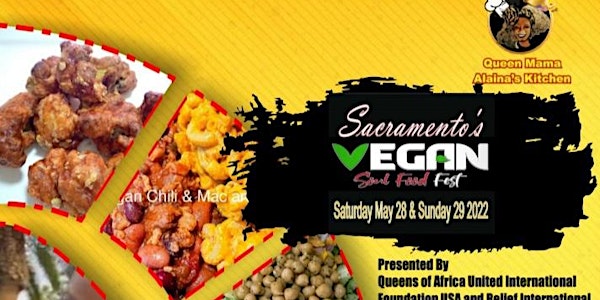 Sacramento's  Vegan Soul Food Fest 2022