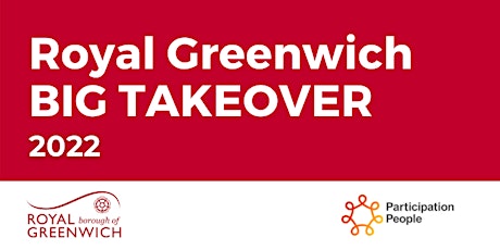RBG | Royal Greenwich's BIG Takeover 2022 tickets