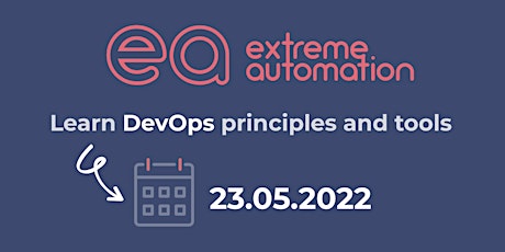 eXtreme Automation / DevOps masterclass entradas