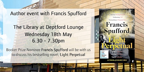 Light Perpetual: Author event with Francis Spufford tickets