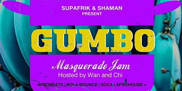 GUMBO 10: Masquerade Jam