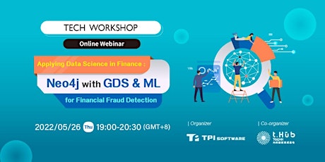 Neo4j with GDS and ML for Financial Fraud Detection - Online Webinar tickets