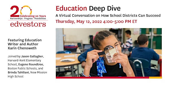 Education Deep Dive: A Virtual Conversation on How Districts Can Succeed