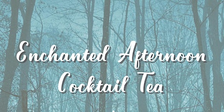 Enchanted Cocktail Afternoon Tea  primary image