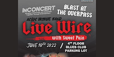 Blast @ The Overpass With Live Wire an AC/DC Tribute Band