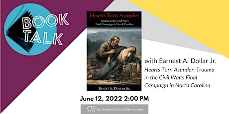 Book Talk with Ernest A. Dollar Jr.: "Hearts Torn Asunder.." tickets