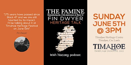 Famine Heritage Talk With The Irish History Podcast's Fin Dwyer tickets