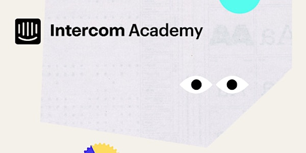 Intercom Academy - User Group