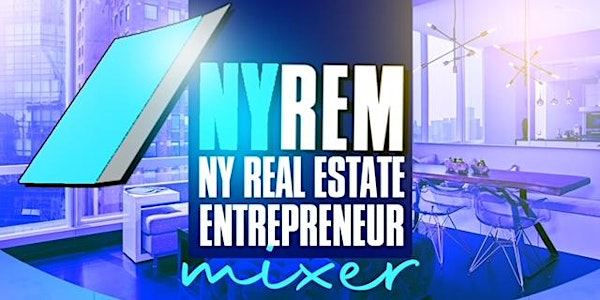 NY Real Estate Entrepreneur Mixer  Beer Street South