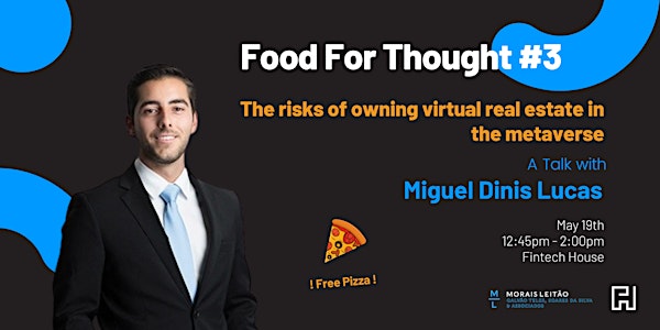 Food For Thought #3 - The Risks of Owning Virtual Real Estate in Metaverse