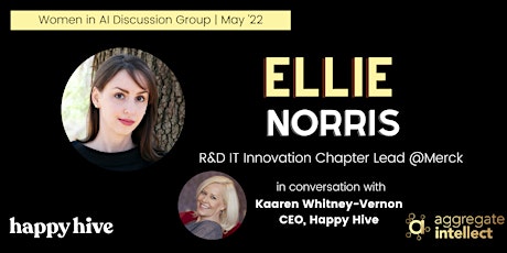 Women in AI Discussion Group w Ellie D. Norris  (AISC+Happy Hive)