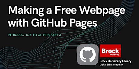 Making a Free Webpage with GitHub Pages - Introduction to GitHub Part 3 tickets