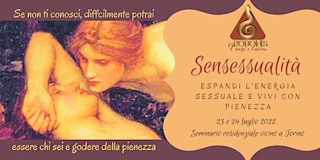 SENSESSUALITA' Seminario per espandere l'energia sessuale e la pienezza billets