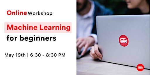 Online Workshop : Machine Learning for Beginners