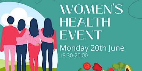 Women's Health Event.  Talking all  things nutrition for women's health tickets