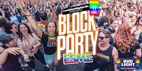 LNL Esme womxn's Block Party, Celebrating Boston Pride tickets