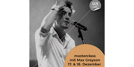 Masterclass mit Max Greyson Tickets