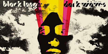 Black Lung's "Dark Waves" Album Release Show tickets