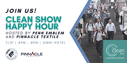 2022 Clean Show Happy Hour hosted by Penn Emblem and Pinnacle Textile