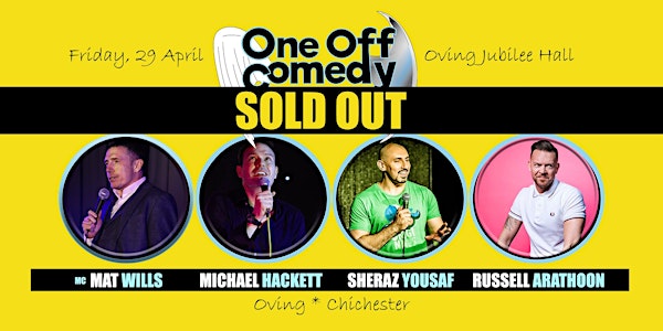 One Off Comedy Special @ Oving Jubilee Village Hall, Chichester!