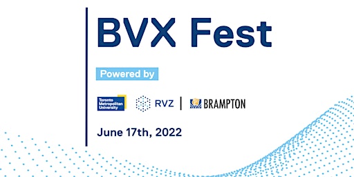 BVX Fest (In Person Event at Ken Whillans Square in Brampton)