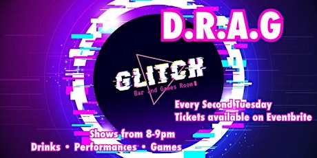 GLITCH’DRAG tickets