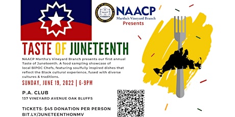 The NAACP Martha's Vineyard branch Presents: A Taste of Juneteenth tickets