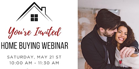May 21st  Home Buying Webinar tickets