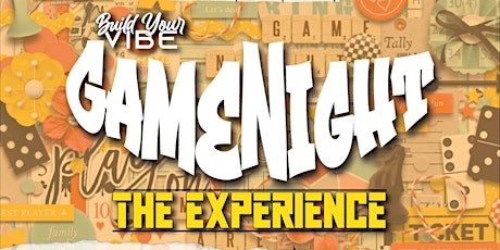 GameNight : The Experience tickets