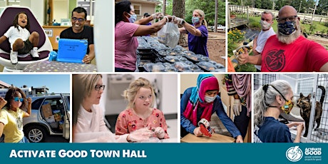 Hauptbild für Activate Good Town Hall + Connect to Volunteer Opportunities! (June 1)