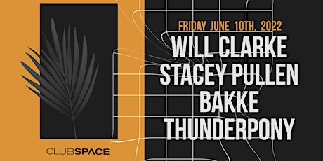 Will Clarke & Stacey Pullen @ Club Space Miami tickets