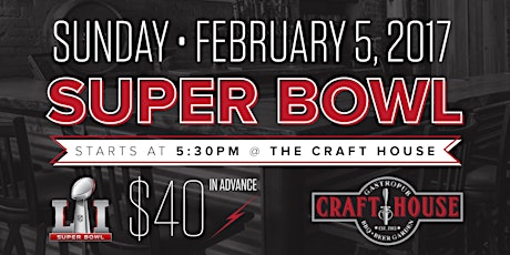 SUPER BOWL LI at the Craft House primary image