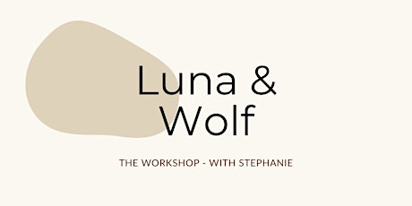 Luna & Wolf - Sacred Moon Alchemy & Rewilding Feminine Energy tickets