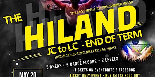 The HILAND JC to LC End of Term Superclub Night!