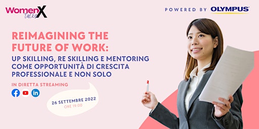 Reimagining the future of work: Up Skilling, Re skilling e Mentoring