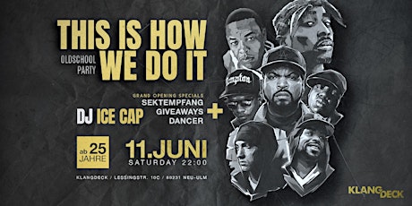 this is how we do it - Die Oldschool Party ab 25 Jahren Tickets
