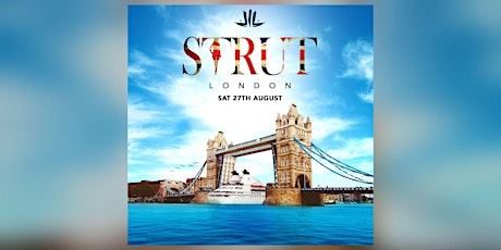 Strut Notting Hill Carnival Cruise Saturday 27th August tickets