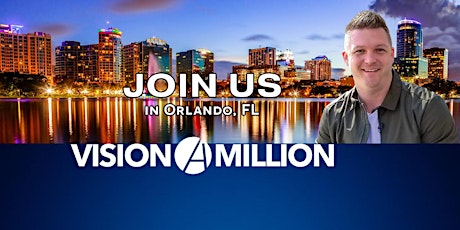 Vision-A-Million Dinner Orlando 2022 primary image