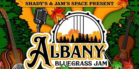 Albany Bluegrass Jam 2022 tickets
