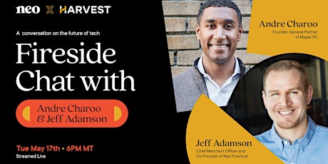 [Virtual] Fireside Chat with Andre Charoo & Jeff Adamson