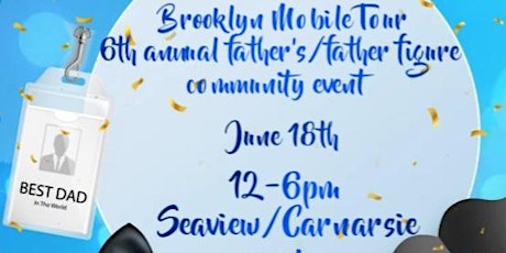 Brooklyn Mobile Tour 6th annual father's/father figure community event tickets
