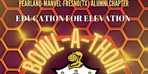 Education For Elevation Bowl-A-Thon Fundraiser