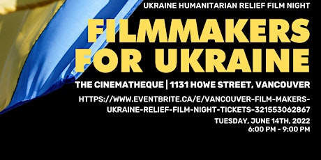 Vancouver film makers Ukraine relief film night tickets