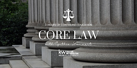 Core Law with Cynthia Lammert (3 Hours of CE) tickets