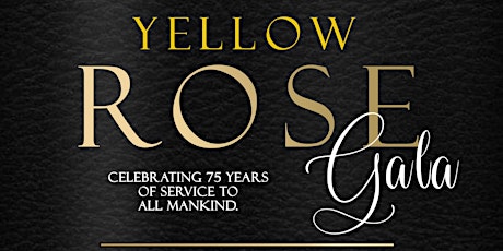 GCL 75th Anniversary Yellow Rose  Gala