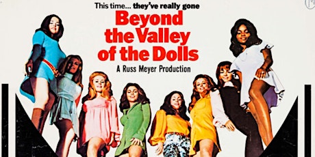 Outdoor Movie: BEYOND THE VALLEY OF THE DOLLS sponsored by Earthbound Beer tickets