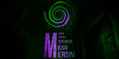 Mersiv in  The Caverns with Mlotik, Molokai, Mystic Grizzly & Meso tickets