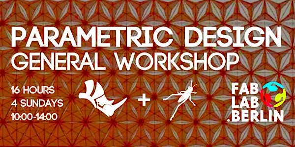 Parametric Design General Workshop for beginners - 16 Hours